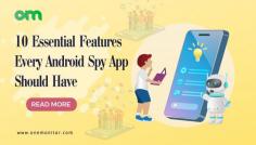 Explore the must-have features for Android spy apps! Discover the essential functionalities that ensure comprehensive monitoring and protection for your device. From call recording to GPS tracking, uncover the capabilities that empower users to stay informed and secure in the digital age.

#androidspy
