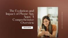 Explore the evolution and impact of phone spy apps in the digital age. Discover their functionalities, societal implications, and ethical considerations, guiding responsible use and privacy protection.

#phonespy #phonespyapp