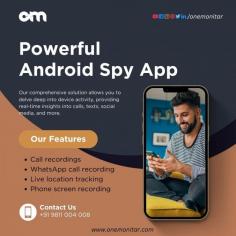 Onemonitar: Covert Android Surveillance Made Simple

Empower yourself with Onemonitar's Covert Android Surveillance solution. Designed for seamless operation and discretion, our surveillance tools enable you to monitor device activities discreetly. Keep a watchful eye on calls, texts, and app usage without raising suspicion. With Onemonitar, you can ensure the safety of your loved ones or enhance productivity in your organization without compromising privacy.

Start Monitoring Today!