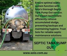 "Ensure optimal septic system function with Solo's thorough Septic Tank Pump Out service. Our expert technicians efficiently remove accumulated sludge, preventing backups and maintaining hygiene. Trust Solo for reliable septic maintenance solutions."