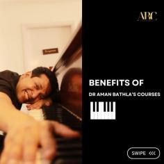 best piano classes in gurgaon | Dr. Aman Bathla