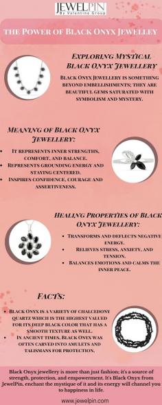 Black Onyx Jewellery is something beyond embellishments; they are beautiful gems saturated with symbolism and mystery. How about we uncover the appeal of black Onyx, delving into its meanings, healing properties, and intriguing facts.
Meaning of Black Onyx Jewellery:
•	It represents inner strengths, comfort, and balance.
•	Represents grounding energy and staying centered.
•	Inspires confidence, courage and assertiveness.
•	Enhances wisdom, intuition, and clarity of thought.
Healing Properties of Black Onyx Jewellery:
•	Transforms and deflects negative energy.
•	Relieves stress, anxiety, and tension.
•	Balances emotions and calms the inner peace.
•	Improves focus, concentration, and mental clarity.
Facts:

•	Black Onyx is a variety of chalcedony quartz which is the highest valued for its deep black color that has a smooth texture as well.
•	In ancient times, Black Onyx was often carved into amulets and talismans for protection.
•	Black Onyx jewellery is all-embracing and ageless that can be worn with both casual and formalevents.

Black Onyx jewellery is more than just fashion; it's a source of strength, protection, and empowerment. It's Black Onyx from JewelPin, enchant the mystique of it and its energy will channel you to happiness in life.





For more information-:   https://www.jewelpin.com/blog/the-mystique-of-black-onyx-jewellery-meanings-healing-properties-facts-and-more.html
