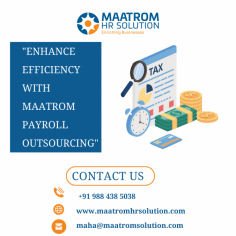 "Enhance Efficiency with Maatrom Payroll Outsourcing."
