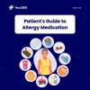 Unlock relief from allergies with our patient's guide to allergy medication! 