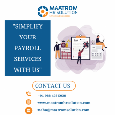 "Maatrom's Simplify Your Payroll Services offers a seamless and hassle-free solution to managing your payroll needs. Our comprehensive suite of services is designed to simplify the payroll process, saving you time and resources. With our expertise and dedication, we ensure accuracy, compliance, and efficiency, allowing you to focus on your business's growth and success. Experience the ease of payroll management with Maatrom's reliable and tailored solutions."

