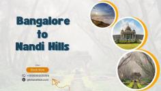 Escape the city hustle! Enjoy a scenic ride from Bangalore to Nandi Hills by cab. Nature's beauty awaits! 