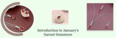 Everything to Know About January Birthstone Garnet And Its Alternative Birthstone
Garnet emanates its name from the Latin term' granatus,' meaning seed-like. It is regarded as seed-like because the small stones of Garnet resemble the seeds of a pomegranate. Also, it is believed that the term Garnet derives from an English word 'gernet,' which means dark red. This lovely January Birthstone is considered the 'stone of health' that helps the wearer to encourage self-confidence, friendship, trust, and love. For a long time, it has been regarded as a talisman to ward the wearer from the negative and evil eyes.